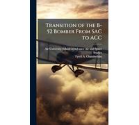 Transition of the B-52 Bomber From SAC to ACC
