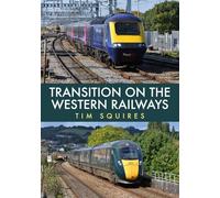 Transition on the Western Railways: HST to IET