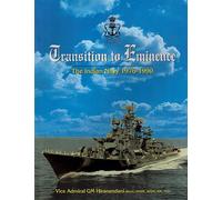 Transition to Eminence: The Indian Navy 1976-1990