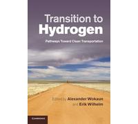 Transition to Hydrogen: Pathways toward Clean Transportation