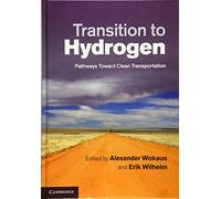 Transition to Hydrogen: Pathways toward Clean Transportation