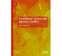 Transitional Justice and Agrarian Conflict