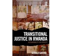Transitional Justice in Rwanda: Accountability for Atrocity