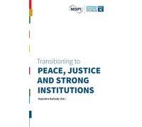 Transitioning to Peace, Justice and Strong Institutions