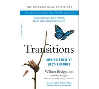 Transitions (40th Anniversary) : Making Sense of Life's Changes