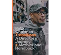 Transitions: A Director's Journal and Motivational Handbook