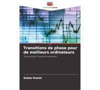 Transitions de phase pour de meilleurs ordinateurs: Comprendre l'oxyde de vanadium