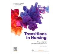 Transitions in Nursing : Preparing for Professional Practice