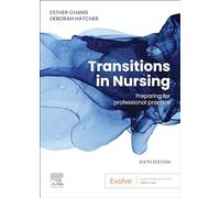 Transitions in Nursing: Preparing for Professional Practice
