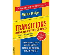 Transitions: Making Sense of Life's Changes, Revised 25th Anniversary Edition