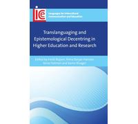 Translanguaging and Epistemological Decentring in Higher Education and Research