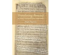 Translating Beowulf: Modern Versions in English Verse