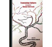 Translating Cultures in Search of Human Universals