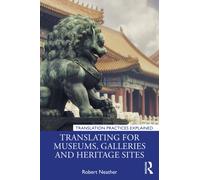 Translating for Museums, Galleries and Heritage Sites