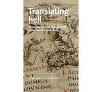 Translating Hell: Vernacular Theology and Apocrypha in the Medieval North Sea (Manchester Medieval Literature and Culture)