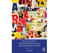 Translating Promotional and Advertising Texts (Translation Practices Explained)