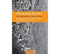 Translating the City: Interdisciplinarity in Urban Studies