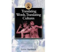 Translating Words, Translating Cultures (Classical Inter/faces)