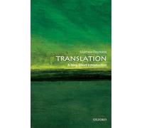 Translation: A Very Short Introduction