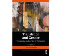 Translation and Gender : Translating in the ‘Era of Feminism'