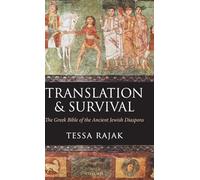 Translation and Survival: The Greek Bible of the Ancient Jewish Diaspora
