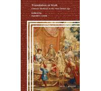 Translation at Work: Chinese Medicine in the First Global Age: 100 (Clio Medica, 100)