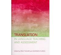 Translation in Language Teaching and Assessment
