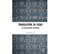 Translation in Signs : An Integrational Approach