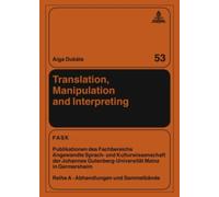Translation, Manipulation and Interpreting