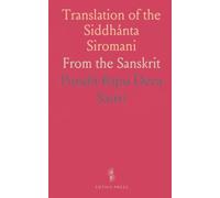 Translation of the Siddhánta Siromani: From the Sanskrit