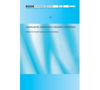 Translation, Philosophy, Colonial Difference (Traces: A Multilingual Series of Cultural Theory & Translation)