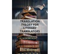 Translation Theory for Literary Translators