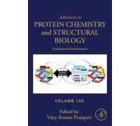 Translational Bioinformatics: Volume 139 (Advances in Protein Chemistry and Structural Biology, Volume 139)