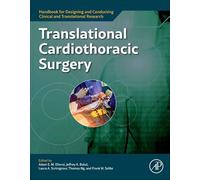 Translational Cardiothoracic Surgery (Handbook for Designing and Conducting Clinical and Translational Research)