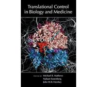 Translational Control in Biology and Medicine (Cold Spring Harbor Monograph) (Cold Spring Harbor Monograph Series): No. 48
