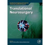 Translational Neurosurgery (Handbook for Designing and Conducting Clinical and Translational Research)