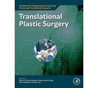 Translational Plastic Surgery (Handbook for Designing and Conducting Clinical and Translational Research)