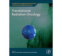 Translational Radiation Oncology (Handbook for Designing and Conducting Clinical and Translational Research)
