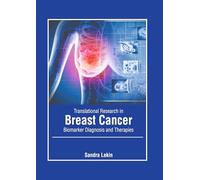 Translational Research in Breast Cancer: Biomarker Diagnosis and Therapies