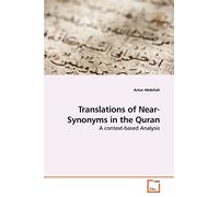 Translations of Near-Synonyms in the Quran: A context-based Analysis