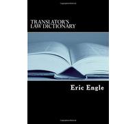 Translator's Law Dictionary: English a Deutsc. LL.M.<|