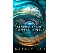 Transmentation Transience: Or, an Accession to the People's Council for Nine Thousand Worlds: 1 (Formation Saga)