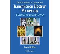 Transmission Electron Microscopy: A Textbook for Materials Science