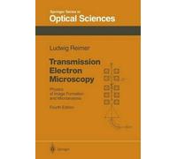 Transmission Electron Microscopy: Physics of Image Formation and Microanalysis