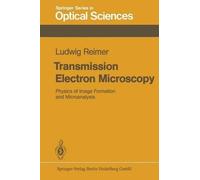 Transmission Electron Microscopy: Physics of Image Formation and Microanalysis
