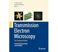 Transmission Electron Microscopy: The Companion Volume
