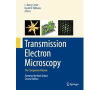 Transmission Electron Microscopy : The Companion Volume