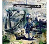 Transmission Fields - Transmission Fields