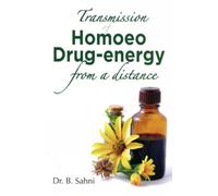 Transmission of Homoeo Drug Energy from Distance