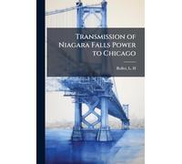 Transmission of Niagara Falls Power to Chicago